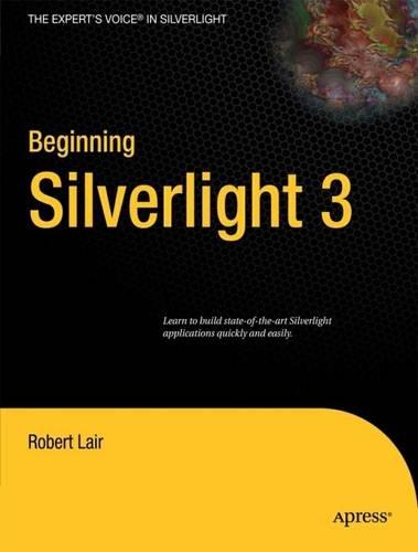 Beginning Silverlight 3 (Expert's Voice in Silverlight)