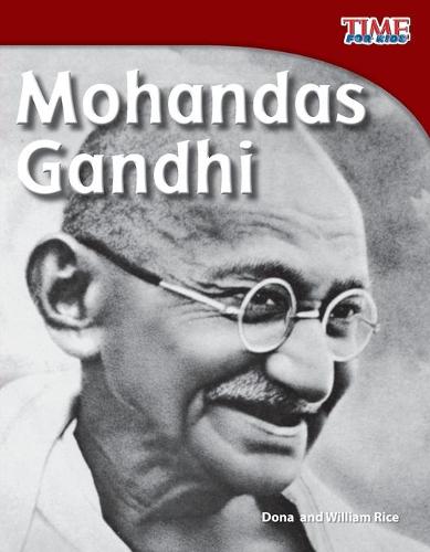 Mohandas Gandhi (TIME FOR KIDS(R) Nonfiction Readers)