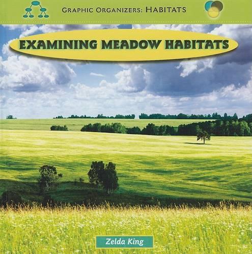 Examining Meadow Habitats (Graphic Organizers: Habitats)