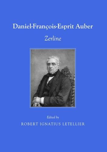 Daniel-Francois-Esprit Auber: Zerline