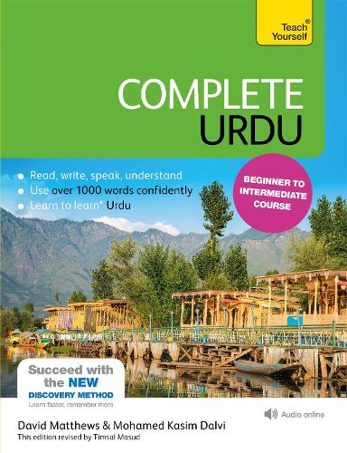 Complete Urdu Beginner to Intermediate Course: (Book and audio support): 4 (Teach Yourself Language)