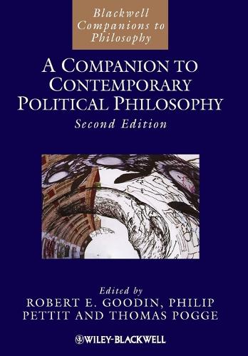 A Companion to Contemporary Political Philosophy: vol. 1 (Blackwell Companions to Philosophy)