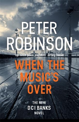 When the Music's Over: The 23rd DCI Banks Mystery