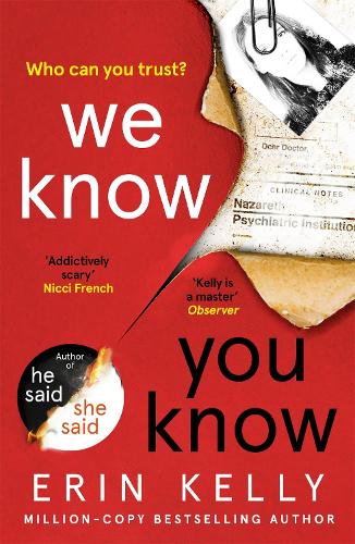 We Know You Know: The addictive new thriller from the author of He Said/She Said