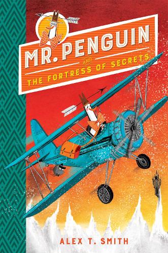 Mr Penguin and the Fortress of Secrets: Book 2