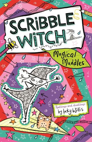 Scribble Witch: Magical Muddles: Book 2