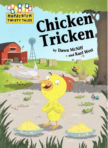 Chicken Tricken (Hopscotch: Twisty Tales)