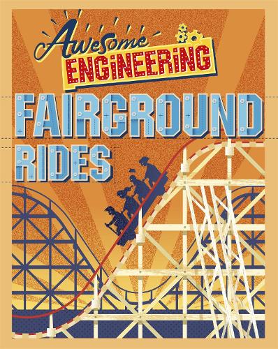 Fairground Rides (Awesome Engineering)