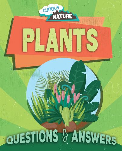 Plants (Curious Nature)