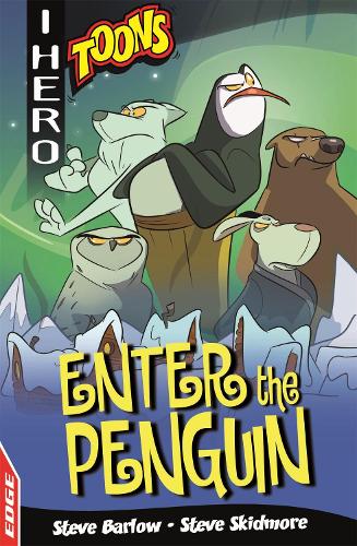 Enter The Penguin (EDGE: I HERO: Toons)