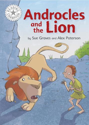 Androcles and the Lion: Independent Reading White 10 (Reading Champion)