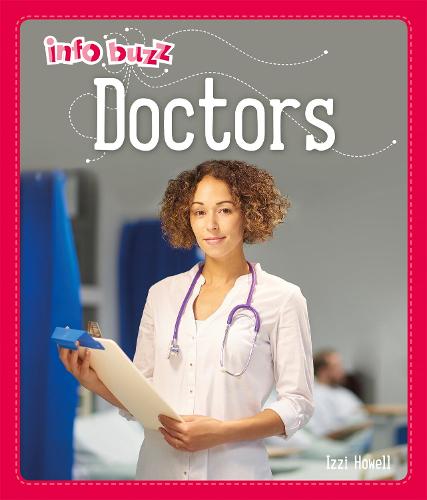 Doctors (Info Buzz: People Who Help Us)