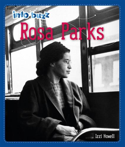Rosa Parks (Info Buzz: Black History)