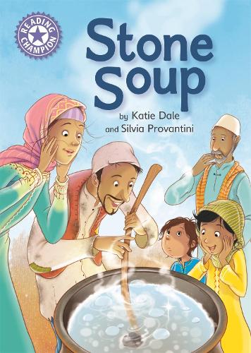Stone Soup: Independent Reading Purple 8 (Reading Champion)