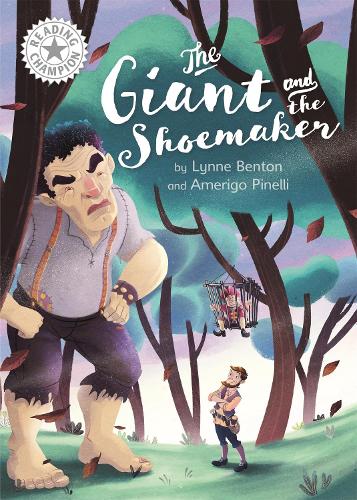 The Giant and the Shoemaker: Independent Reading White 10 (Reading Champion)