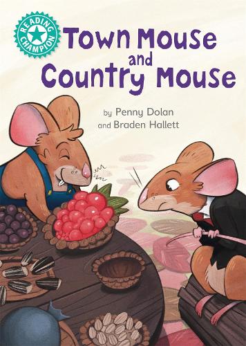 Town Mouse and Country Mouse: Independent Reading Turquoise 7 (Reading Champion)