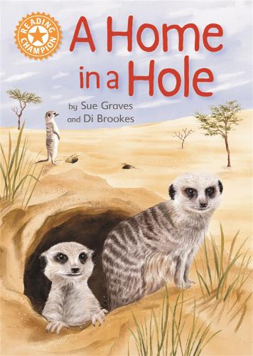 A Home in a Hole: Independent Reading Orange 6 Non-fiction (Reading Champion)