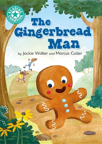 The Gingerbread Man: Independent Reading Turquoise 7 (Reading Champion)