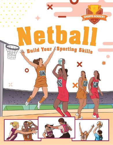 Sports Academy: Netball