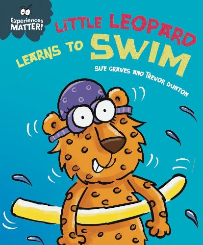 Little Leopard Learns to Swim (Experiences Matter)