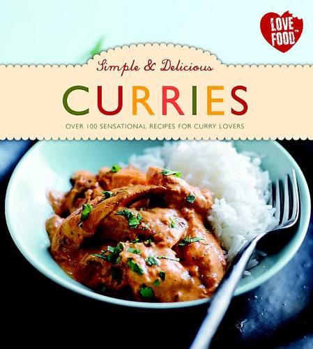 Simple & Delicious Curries - Love Food
