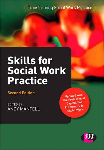 Skills for Social Work Practice (Transforming Social Work Practice Series)