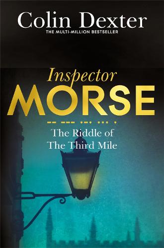 The Riddle of the Third Mile (Inspector Morse Mysteries)