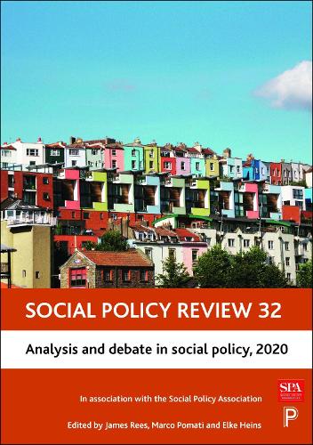 Social Policy Review 32: Analysis and Debate in Social Policy, 2020