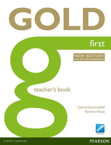 Gold: Teacher's Book (Gold First)