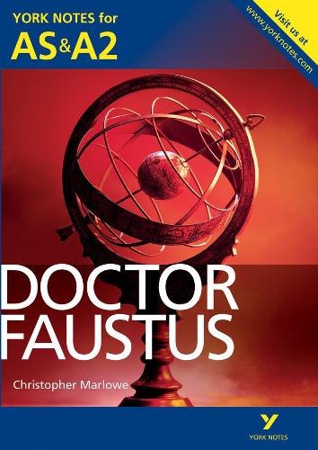 Doctor Faustus (York Notes for AS & A2)
