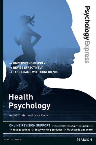 Health Psychology (Undergraduate Revision Guide) (Psychology Express)