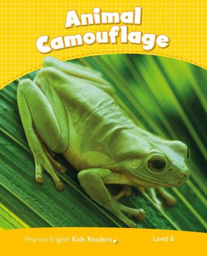 Level 6: Animal Camouflage CLIL AmE (Pearson English Kids Readers)
