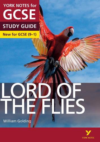 Lord of the Flies: York Notes for GCSE (9-1) 2015