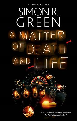 A Matter of Death and Life: 2 (A Gideon Sable novel)