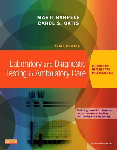 Laboratory and Diagnostic Testing in Ambulatory Care: A Guide for Health Care Professionals, 3e