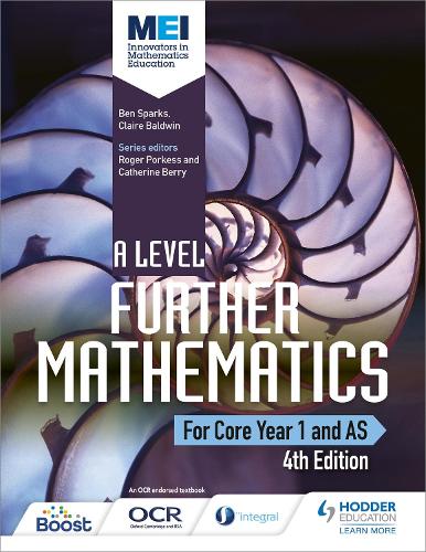 MEI A Level Further Mathematics Core Year 1 (AS) 4th Edition (A Level Mathematics)