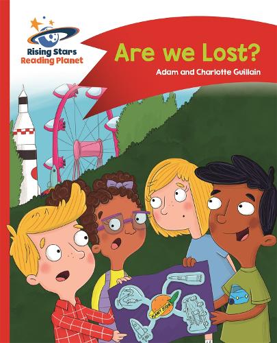 Reading Planet - Are we Lost? - Red B: Comet Street Kids (Rising Stars Reading Planet)