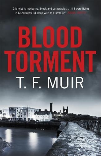 Blood Torment (DCI Andy Gilchrist)