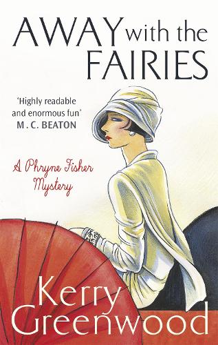 Away with the Fairies (Phryne Fisher)