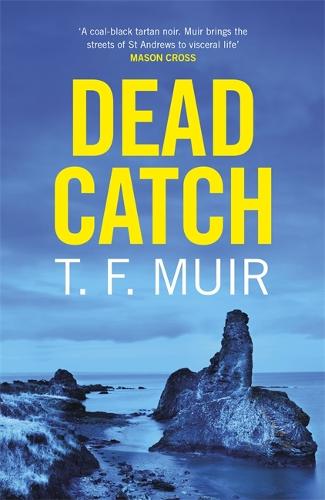 Dead Catch (DCI Andy Gilchrist)