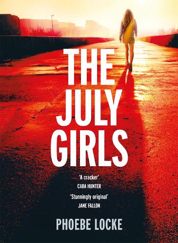 The July Girls: The most 'extraordinary' summer chiller of 2019