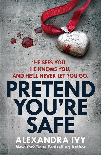 Pretend You're Safe: A gripping thriller of page-turning suspense (The Agency)