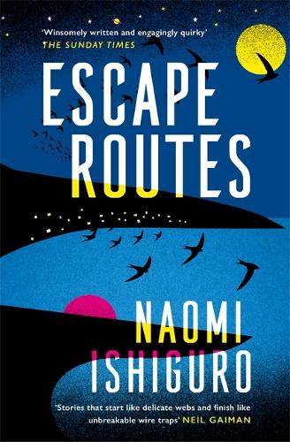 Escape Routes: ‘Winsomely written and engagingly quirky’ The Sunday Times