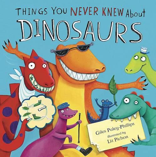 Things you never knew about dinosaurs (Meadowside Picture Books)