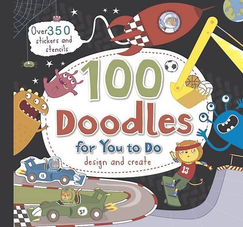 100 Doodles for You to Do: Design and Create
