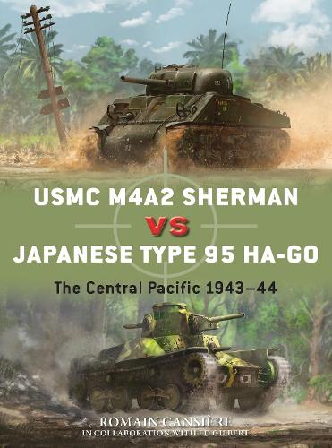 USMC M4A2 Sherman vs Japanese Type 95 Ha-Go: The Central Pacific 1943–44 (Duel)