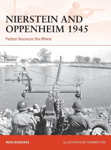 Nierstein and Oppenheim 1945: Patton Bounces the Rhine (Campaign)