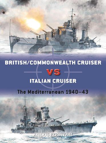 British/Commonwealth Cruiser vs Italian Cruiser: The Mediterranean 1941�43 (Duel)