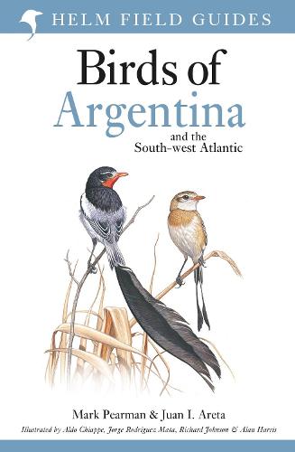 Field Guide to the Birds of Argentina and the Southwest Atlantic (Helm Field Guides)