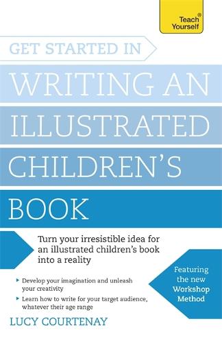 Get Started in Writing an Illustrated Children's Book